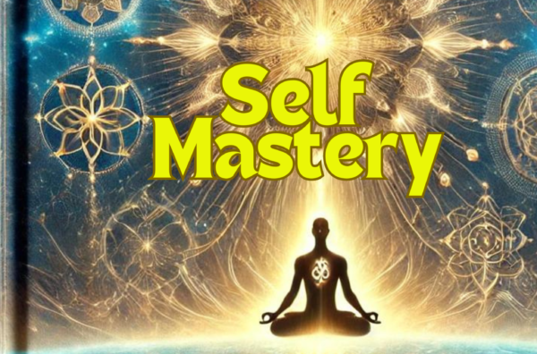 Self Mastery- Lessons Based on Bhagwad Gita and Vedas